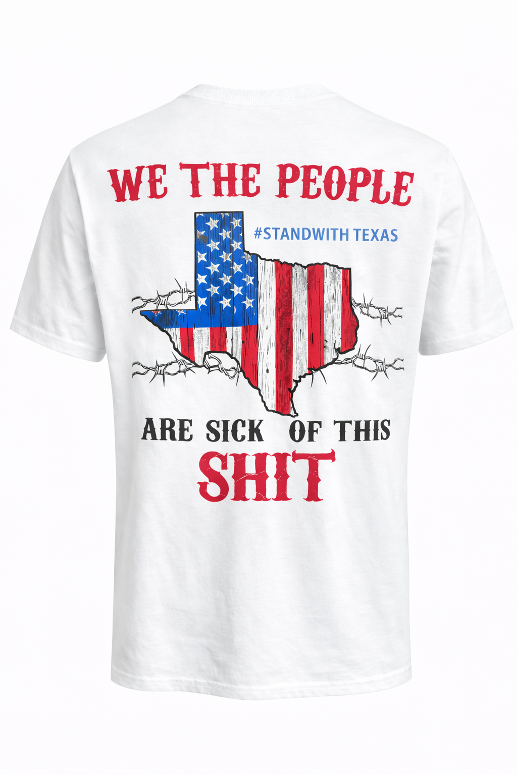 We The People #StandWithTexas Patriotic Tee