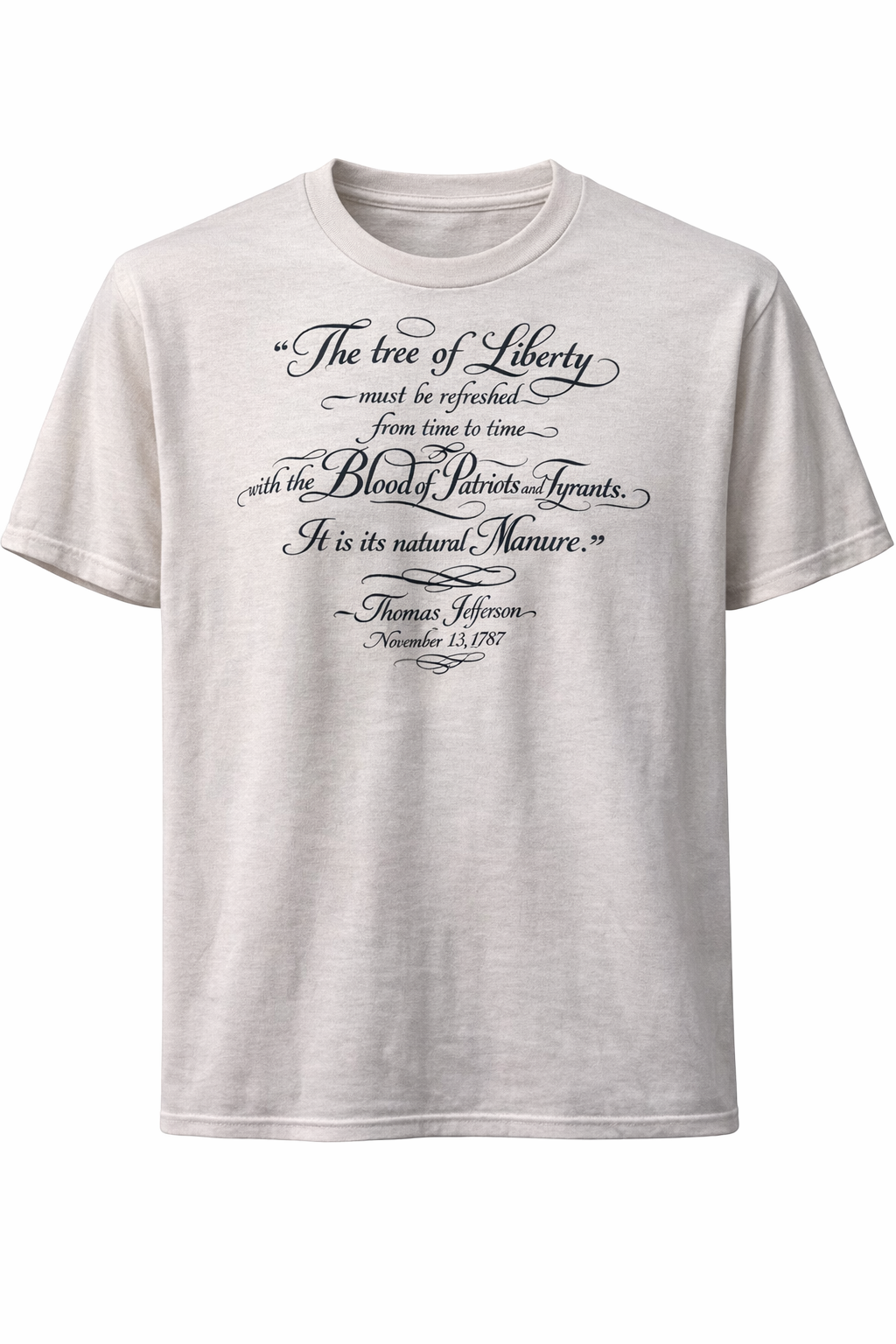 Tree of Liberty Quote T-shirt -- Patriotic Western Graphic Tee
