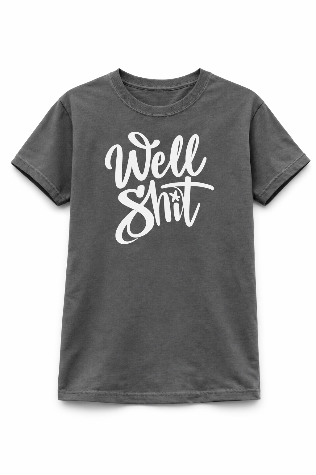 Well Shit Funny Western Graphic T-Shirt