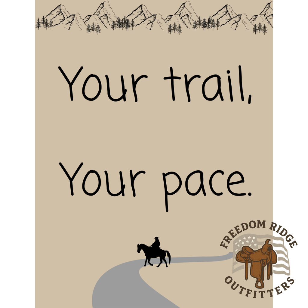 Your Trail, Your Pace — Western Cowboy Motivation Printable Design